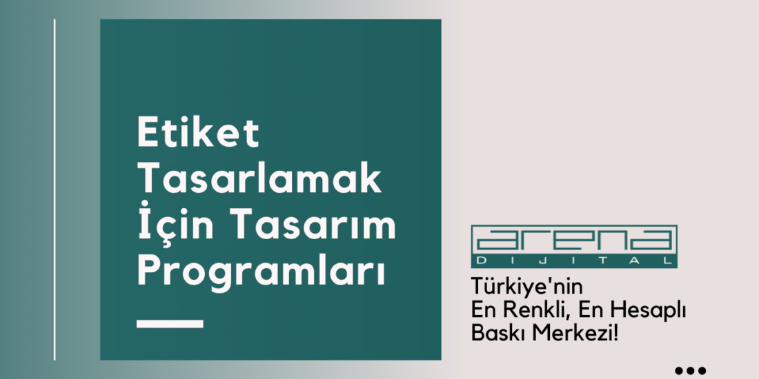 Etiket Tasarım Programları