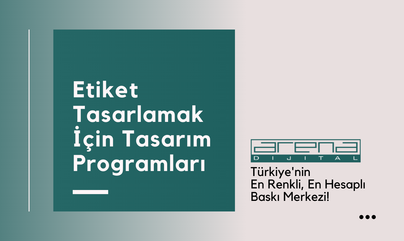 Etiket Tasarım Programları